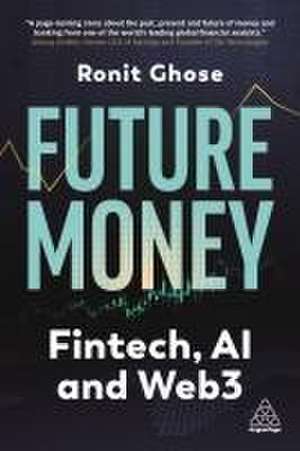 Future Money de Ronit Ghose