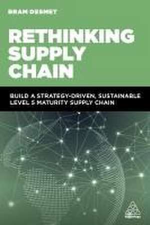 Rethinking Supply Chain de Bram Desmet