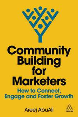 Community Building for Marketers de Areej Abuali