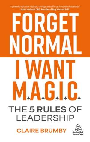 Forget Normal - I Want Magic de Claire Brumby