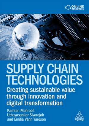Supply Chain Technologies de Kamran Mahroof