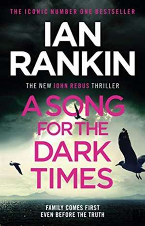 A Song for the Dark Times de Ian Rankin