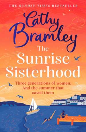 The Sunrise Sisterhood de Cathy Bramley