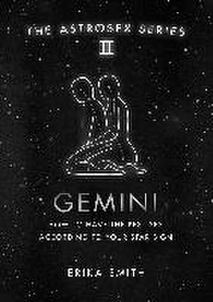 Smith, E: Astrosex: Gemini de Erika W. Smith