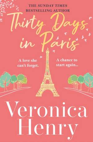 Thirty Days in Paris de Veronica Henry