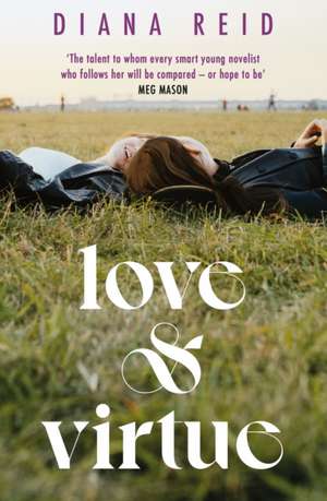 Love & Virtue de Diana Reid