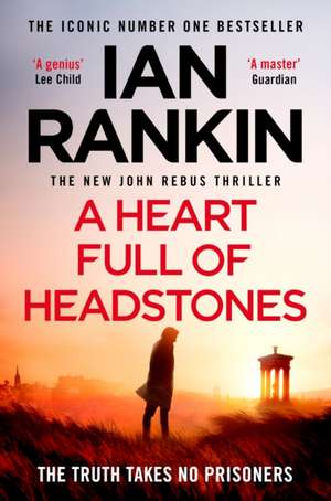 A Heart Full of Headstones de Ian Rankin