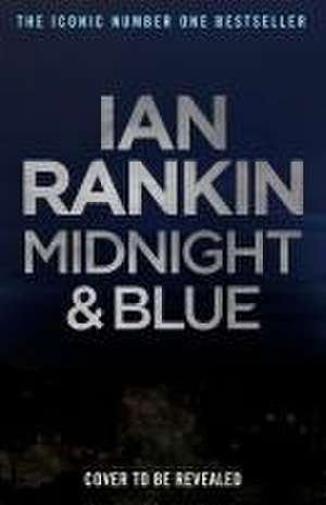 Midnight and Blue de Ian Rankin