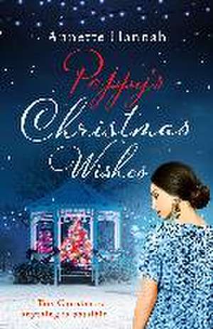 Hannah, A: Poppy's Christmas Wishes de Annette Hannah