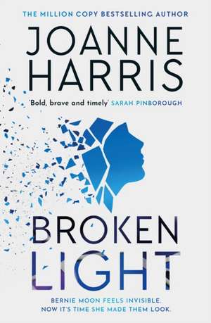 Broken Light de Joanne Harris