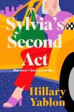 Sylvia's Second Act de Hillary Yablon