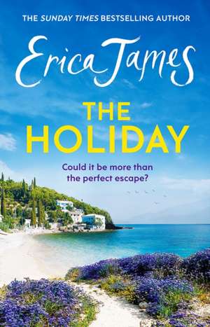 The Holiday de Erica James