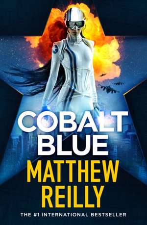 Cobalt Blue de Matthew Reilly