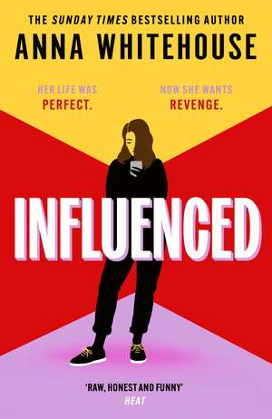 Influenced: The explosive and conversation-starting book club read from the bestselling author! de Anna Whitehouse