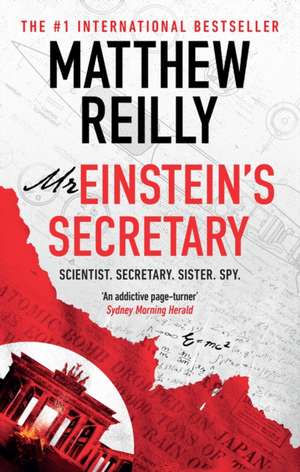 Mr Einstein's Secretary de Matthew Reilly