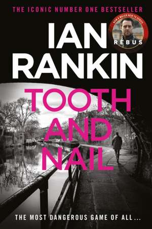 Tooth And Nail de Ian Rankin