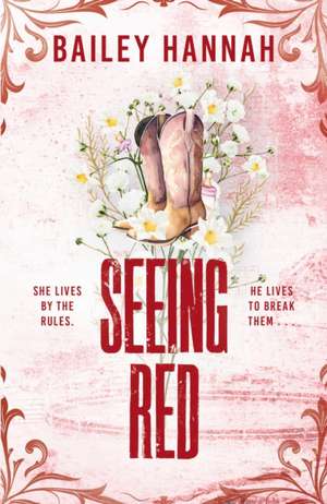 Seeing Red de Bailey Hannah
