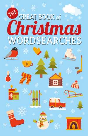 The Great Book of Christmas Wordsearches de Eric Saunders