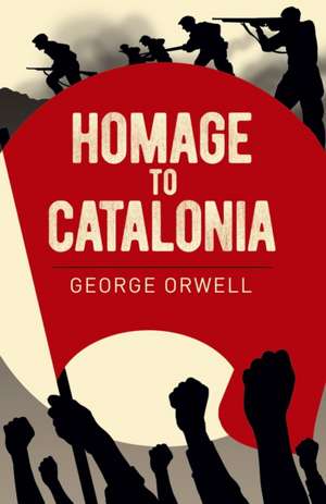 Homage to Catalonia de George Orwell