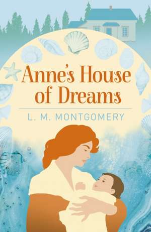 Anne's House of Dreams de Lucy Maud Montgomery