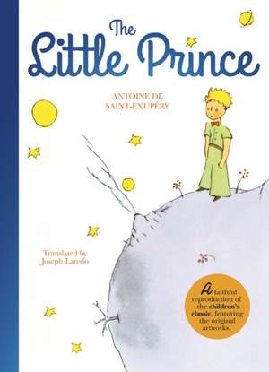 The Little Prince de Antoine De Saint-Exupery