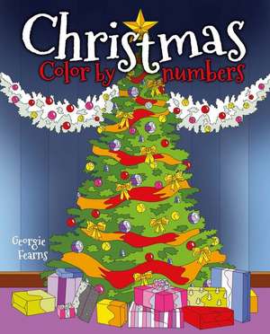 Christmas Color by Numbers de Georgie Fearns