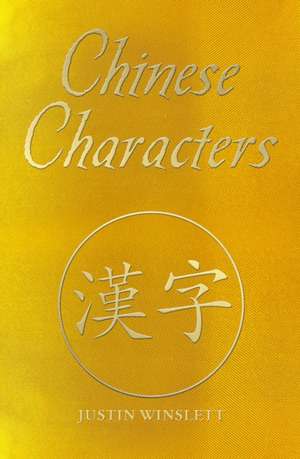 Chinese Characters de Justin Winslett