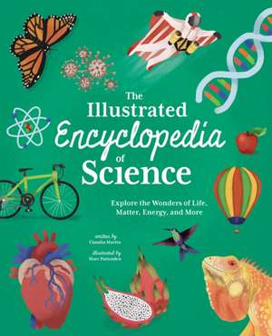 Illustrated Encyclopedia of Science de Claudia Martin