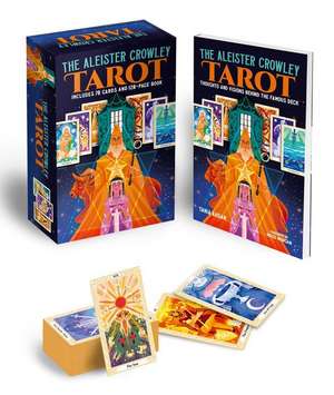 The Aleister Crowley Tarot Book & Card Deck: Includes a 78-Card Deck and a 128-Page Illustrated Book de Tania Ahsan