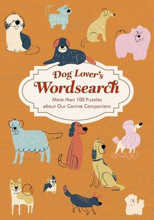 Dog Lover's Wordsearch de Eric Saunders