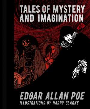 Edgar Allan Poe: Tales of Mystery and Imagination de Edgar Allan Poe