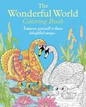 The Wonderful World Coloring Book: Immerse Yourself in These Delightful Images de Tansy Willow