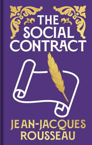 The Social Contract de Jean-Jacques Rousseau