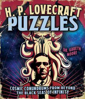 H. P. Lovecraft Puzzles de Gareth Moore