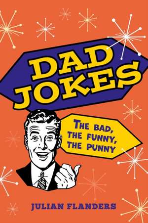 Dad Jokes de Julian Flanders