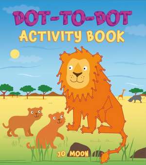 Dot-To-Dot Activity Book de Jackie Strachan