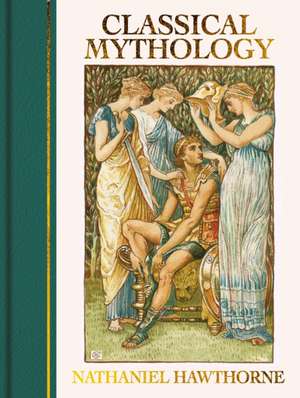 Classical Mythology de Nathaniel Hawthorne