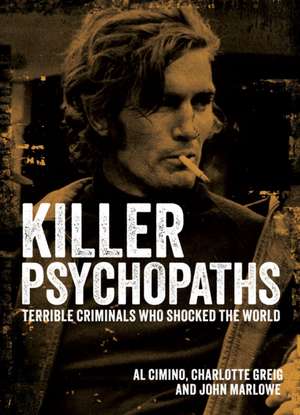 Killer Psychopaths de Al Cimino