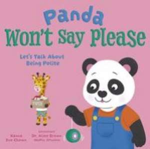 Panda Won't Say Please de Xanna Eve Chown