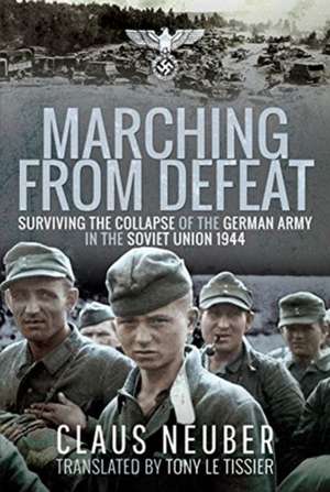 Marching from Defeat de Claus Neuber