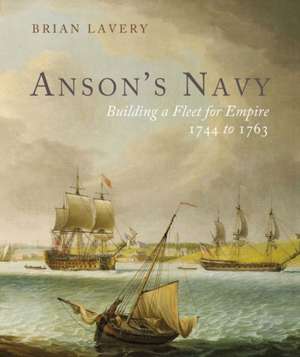 Anson's Navy de Brian Lavery