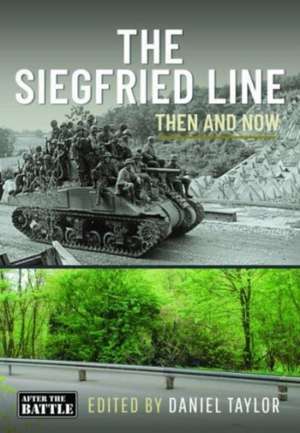 The Siegfried Line de Daniel Taylor