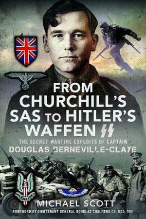 From Churchill's SAS to Hitler's Waffen-SS de Michael Scott