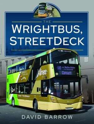 The Wrightbus, StreetDeck de David Barrow