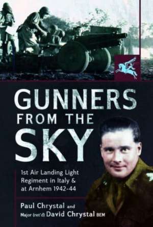 Gunners from the Sky de David Chrystal