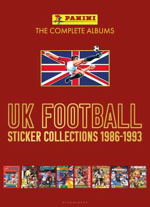 Panini UK Football Sticker Collections 1986-1993 de Panini