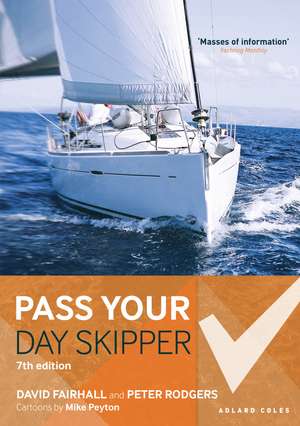 Pass Your Day Skipper: 7th edition de David Fairhall