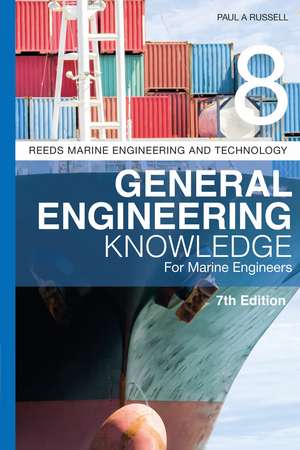 Reeds Vol 8: General Engineering Knowledge for Marine Engineers de Paul Anthony Russell