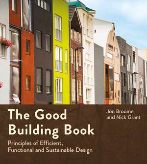 The Good Building Book de Jon Broome