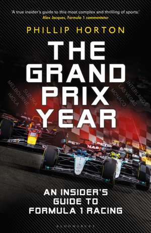 The Grand Prix Year de Phillip Horton